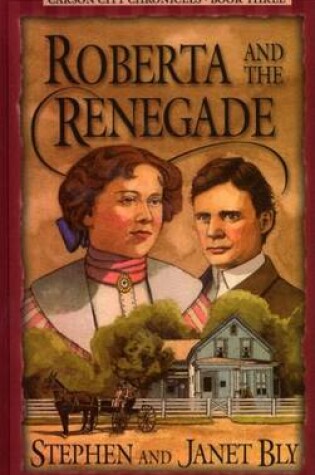 Cover of Roberta and the Renegade