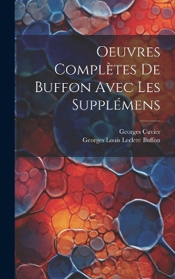 Book cover for Oeuvres Complètes De Buffon Avec Les Supplémens