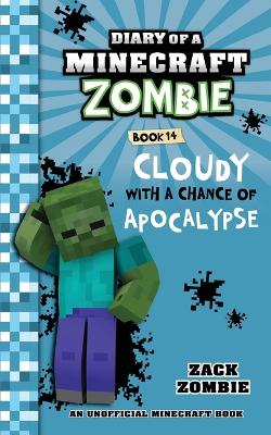 Book cover for Diary of a Minecraft Zombie Book 14