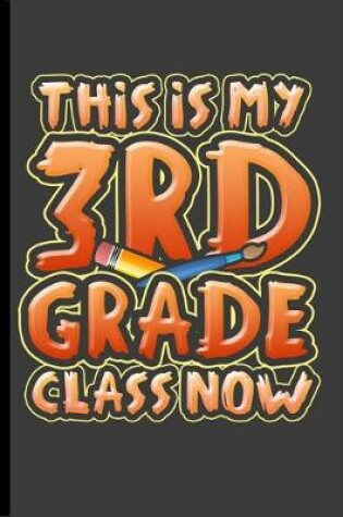 Cover of This is my 3rd Grade Class Now