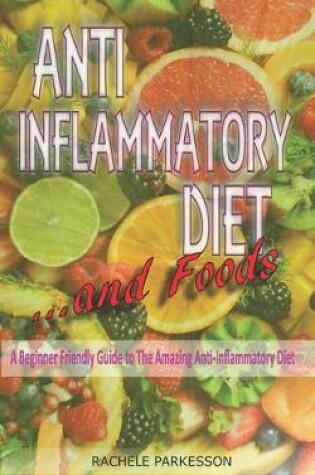 Cover of Anti-Inflammatory Diet and Foods