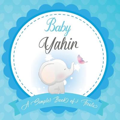 Book cover for Baby Yahir A Simple Book of Firsts