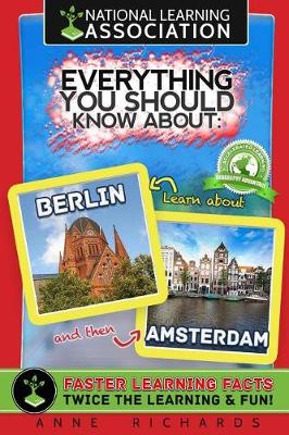 Book cover for Everything You Should Know About Berlin and Amsterdam