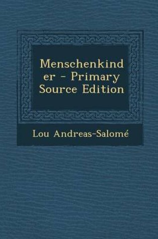 Cover of Menschenkinder - Primary Source Edition