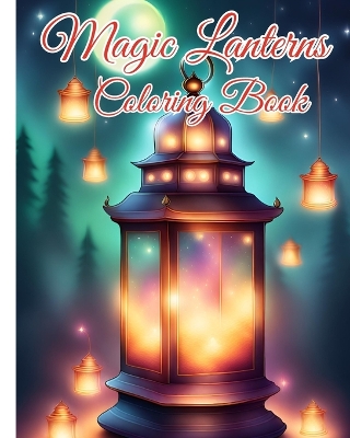 Book cover for Magic Lanterns Coloring Book