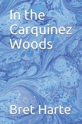 Book cover for In the Carquinez Woods