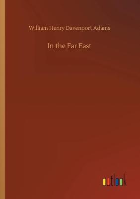 Book cover for In the Far East