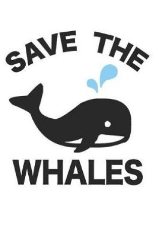 Cover of Save The Whales