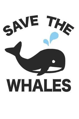 Book cover for Save The Whales