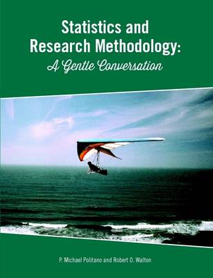 Book cover for Statistics and Reserach Methodology: A Gentle Conversation