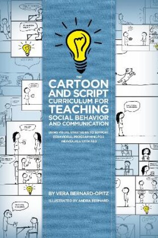 Cover of The Cartoon and Script Curriculum for Teaching Social Behavior and Communication