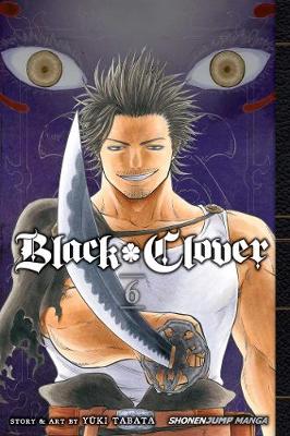 Book cover for Black Clover, Vol. 6