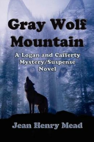 Cover of Gray Wolf Mountain