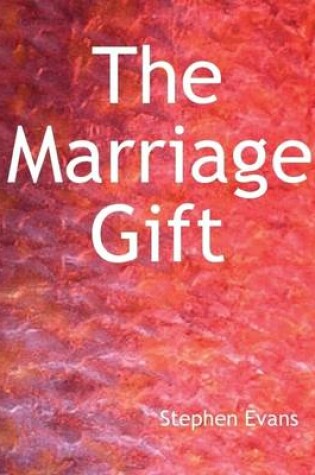 Cover of The Marriage Gift