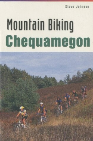 Cover of Mountain Biking Chequamegon