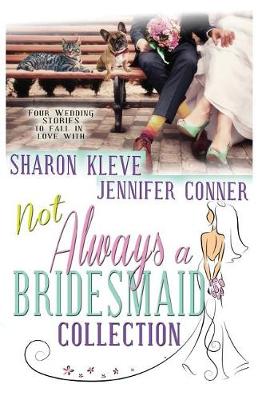 Book cover for Not Always a Bridesmaid Collection