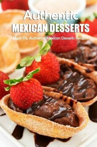 Cover of Authentic Mexican Desserts