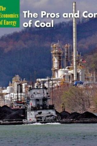 Cover of The Pros and Cons of Coal