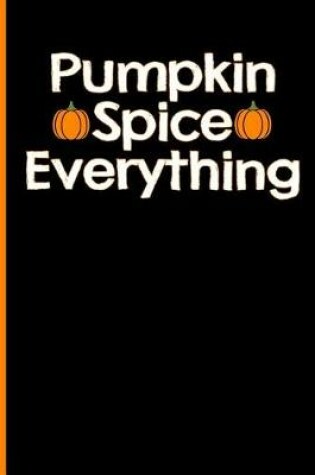 Cover of Pumpkin Spice Everything