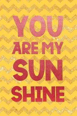 Book cover for You Are My Sun Shine