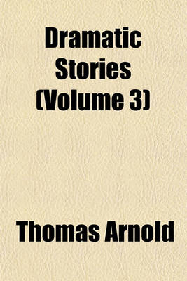 Book cover for Dramatic Stories (Volume 3)