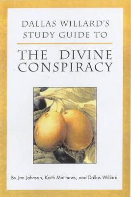 Book cover for Dallas Willard's Guide to the Divine Conspiracy