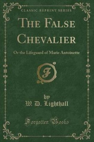 Cover of The False Chevalier