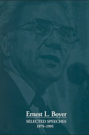 Cover of Ernest L. Boyer - Selected Speeches 1979-1995 (Carnegie)