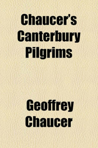 Cover of Chaucer's Canterbury Pilgrims