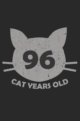 Book cover for 96 Cat Years Old