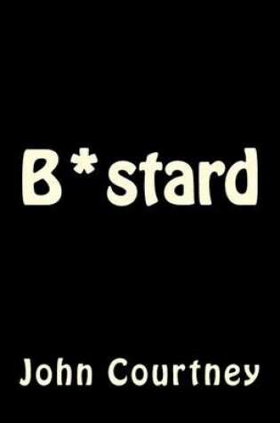 Cover of B*stard