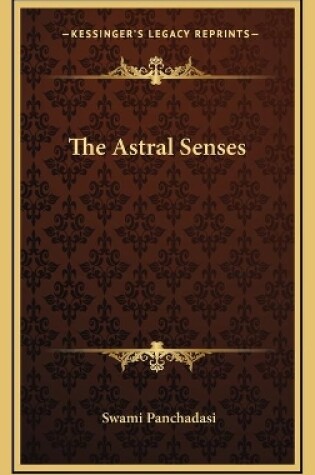 Cover of The Astral Senses
