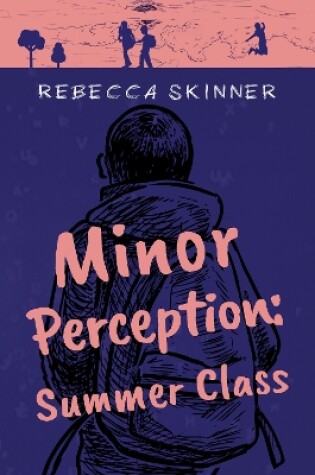 Cover of Minor Perception: Summer Class