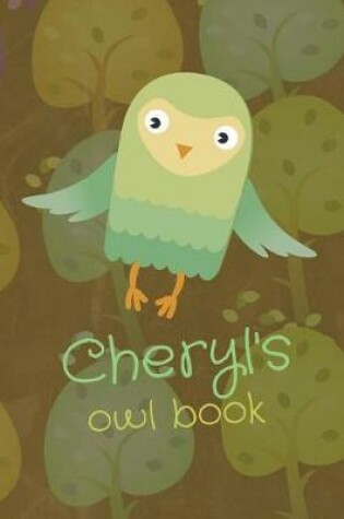 Cover of Cheryl's Owl Book