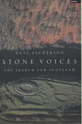 Cover of Stone Voices: the Search for Scotland
