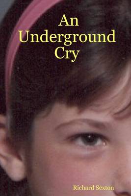 Book cover for An Underground Cry