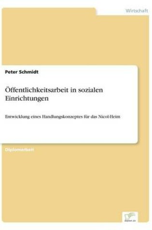 Cover of Öffentlichkeitsarbeit in sozialen Einrichtungen