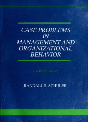 Book cover for Case Problems in Management and Organizational Behaviour