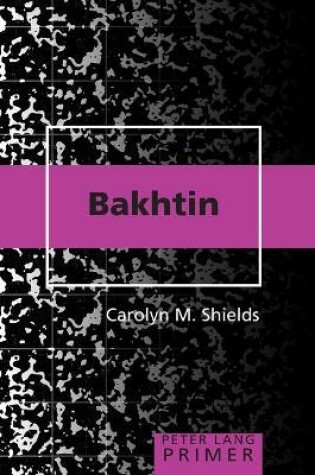 Cover of Bakhtin Primer