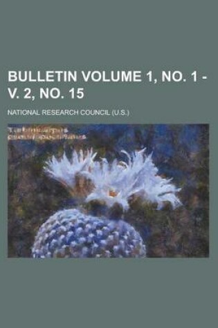 Cover of Bulletin Volume 1, No. 1 - V. 2, No. 15