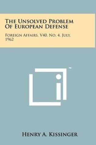 Cover of The Unsolved Problem of European Defense