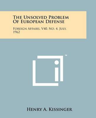 Book cover for The Unsolved Problem of European Defense