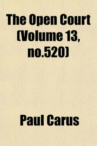 Cover of The Open Court (Volume 13, No.520)