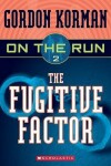 Book cover for #2 Fugitive Factor