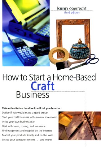 Book cover for How to Start a Home-Based Craft Business, 3rd