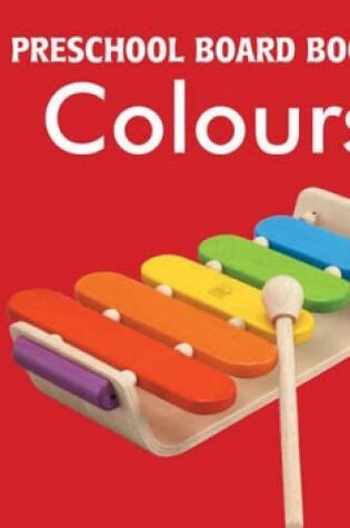 Cover of BABY BOARD BOOKS COLOURS
