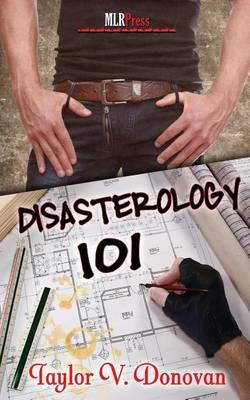 Disasterology 101 by Taylor Donovan