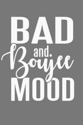 Cover of Bad and Boujee Mood