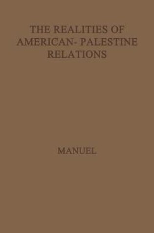 Cover of The Realities of American-Palestine Relations