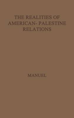 Book cover for The Realities of American-Palestine Relations